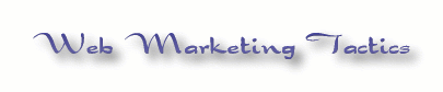 Web Marketing Tactics